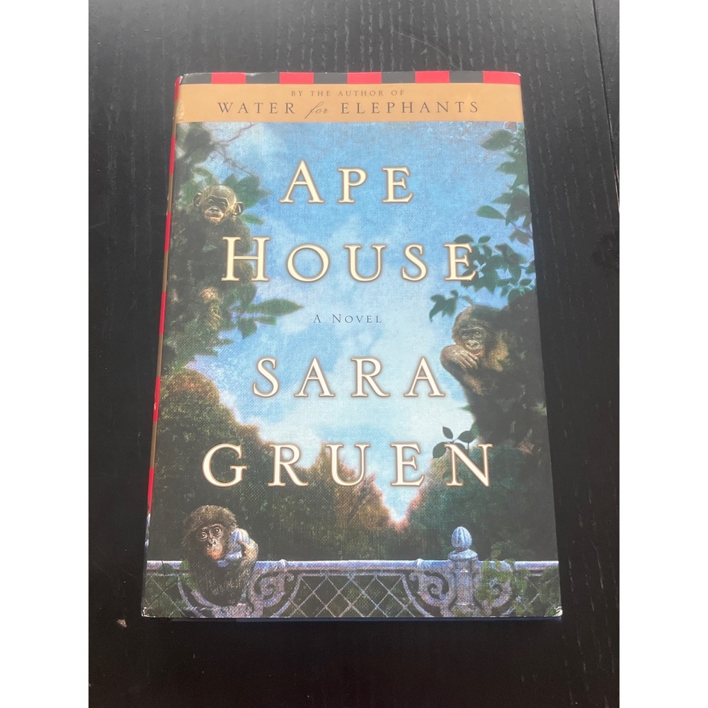 Ape‎ House Sara Gruen Signed Hardcover Book First Edition Novel